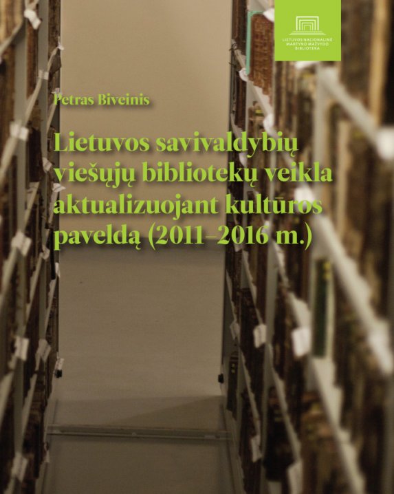 Lietuvos savivaldybių viešųjų bibliotekų veikla aktualizuojant kultūros paveldą