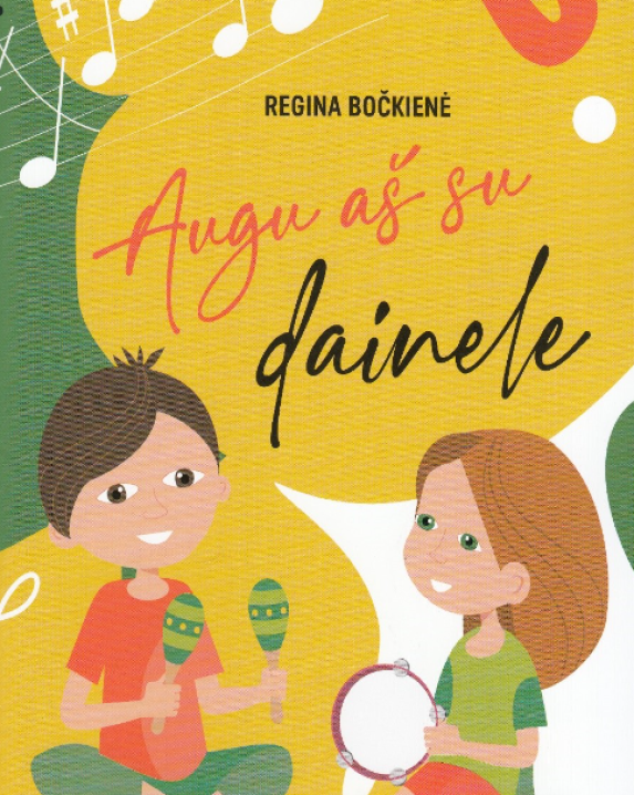 Augu aš su dainele