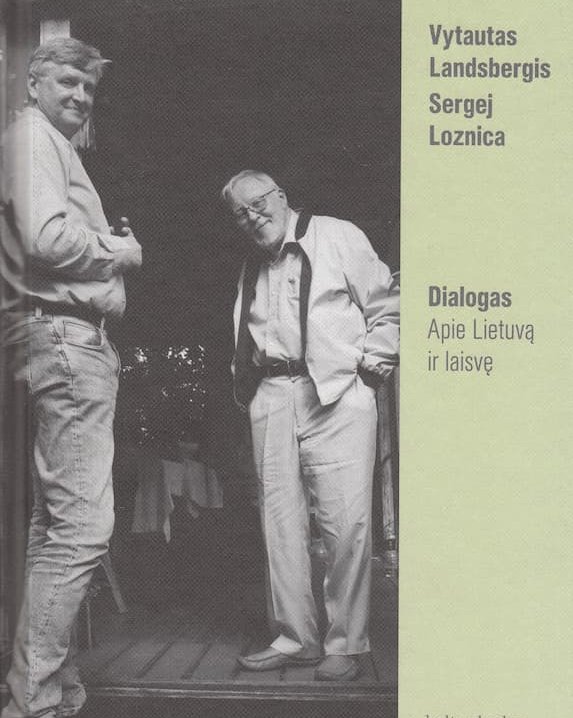 Dialogas. Apie Lietuvą ir laisvę