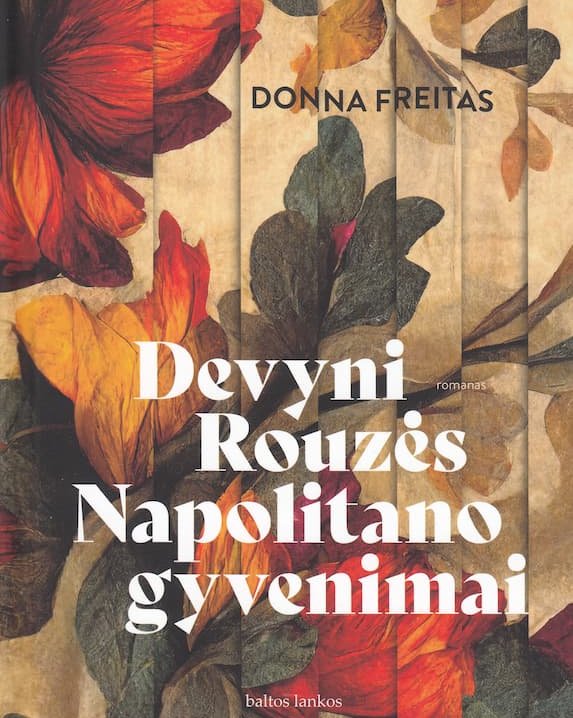 Devyni Rouzės Napolitano gyvenimai