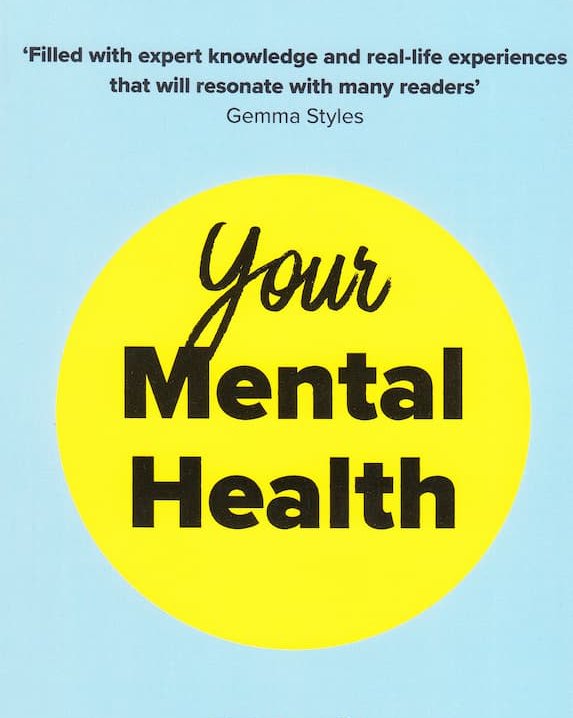 Your mental health