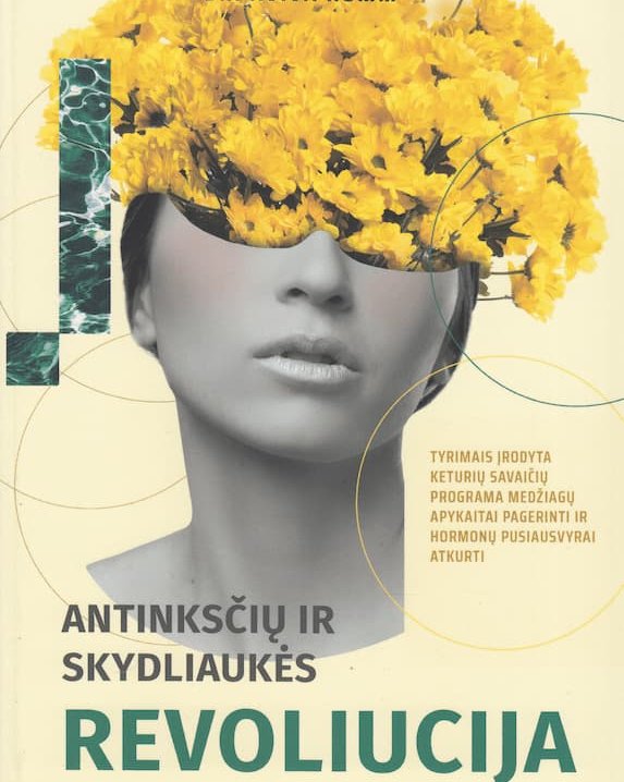 Antinksčių ir skydliaukės revoliucija