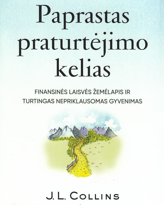 Paprastas praturtėjimo kelias