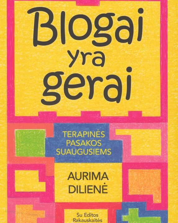 Blogai yra gerai