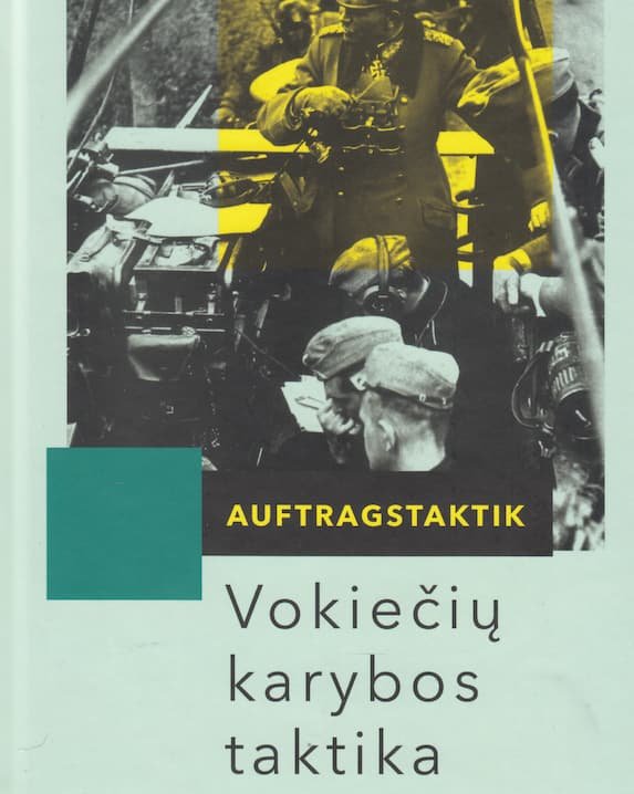 Auftragstaktik. Vokiečių karybos taktika