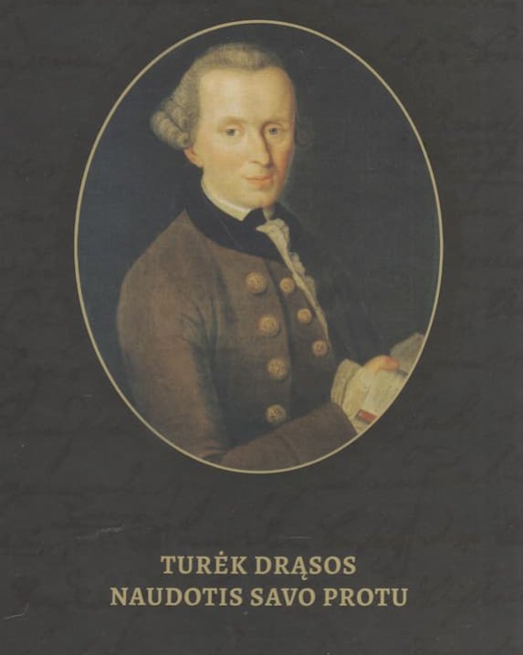 Turėk drąsos naudotis savo protu