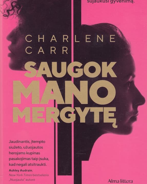 Saugok mano mergytę