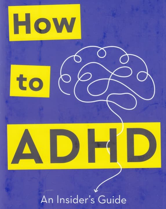 How to ADHD