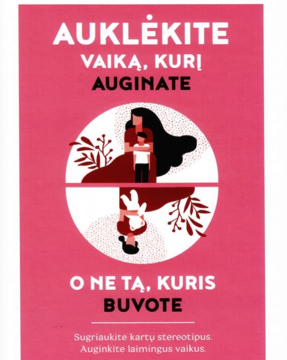 Auklėkite vaiką, kurį auginate, o ne tą, kuris buvote