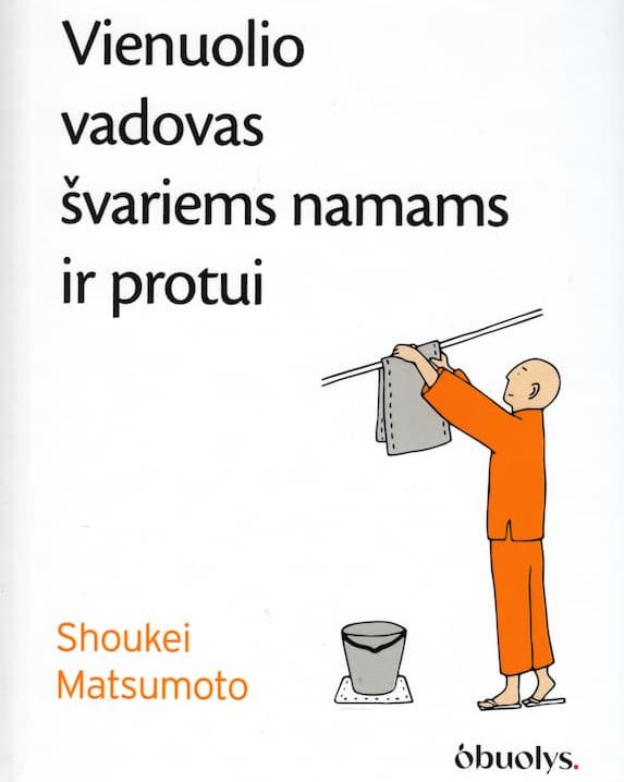 Vienuolio vadovas švariems namams ir protui