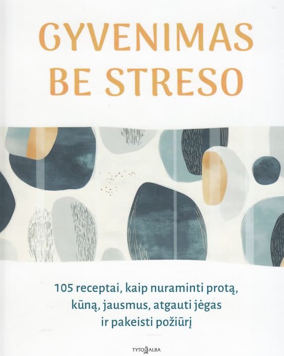 Gyvenimas be streso