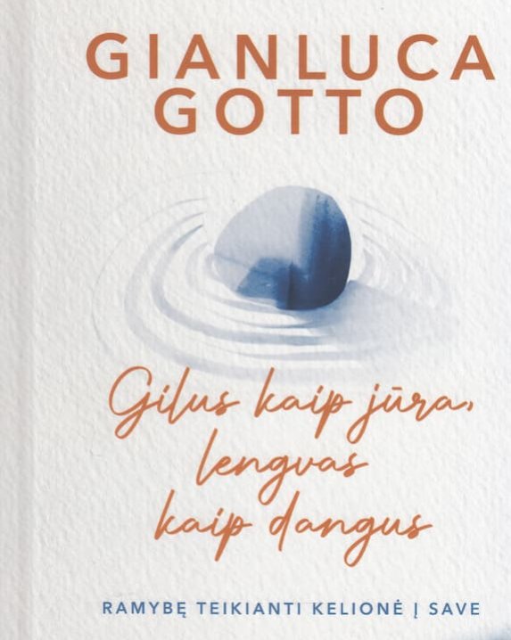Gilus kaip jūra, lengvas kaip dangus