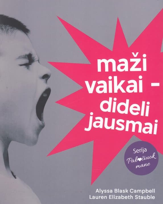 Maži vaikai – dideli jausmai