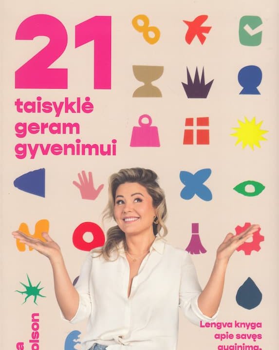 21 taisyklė geram gyvenimui