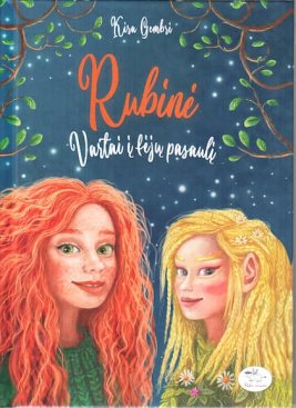 Rubinė. Vartai į fėjų pasaulį