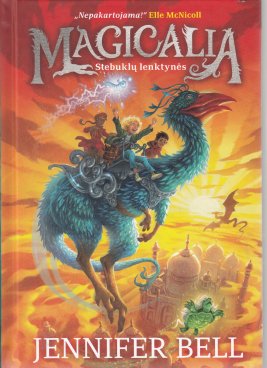Magicalia. Stebuklų lenktynės. Pirma knyga