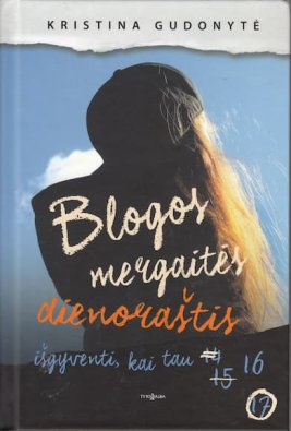 Blogos mergaitės dienoraštis