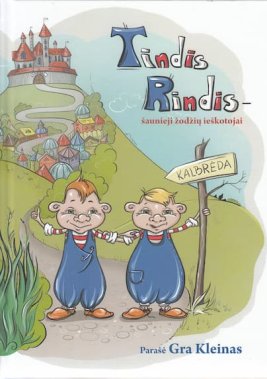 Tindis ir Rindis – šaunieji žodžių ieškotojai