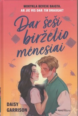 Dar šeši birželio mėnesiai