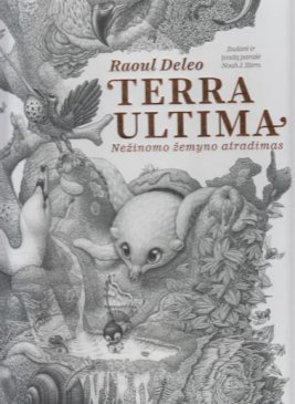 Terra Ultima. Nežinomo žemyno atradimas