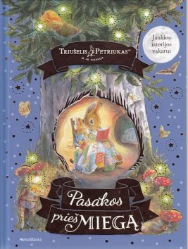 Triušelis Petriukas. Pasakos prieš miegą
