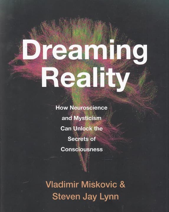 Dreaming reality