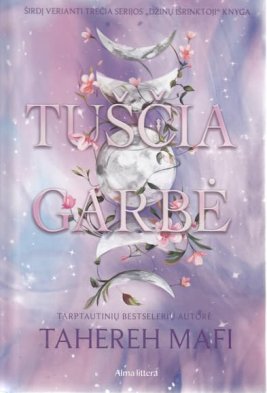 Tuščia garbė. Serijos „Džinų išrinktoji“ trečia knyga