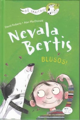Nevala Bertis. Blusos