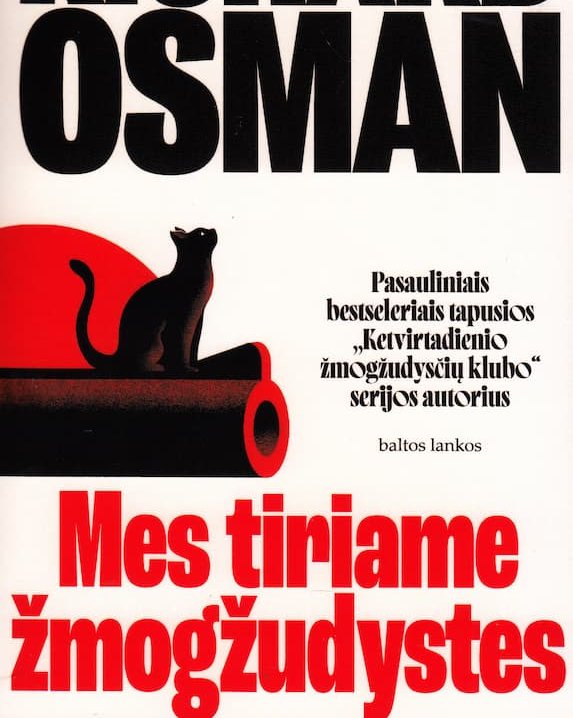 Mes tiriame žmogžudystes