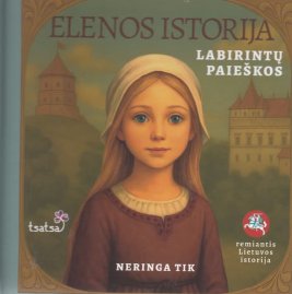 Elenos istorija. Labirintų paieškos
