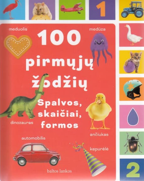 100 pirmųjų žodžių. Spalvos, skaičiai, formos