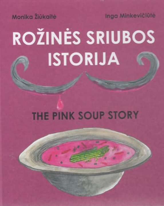 Rožinės sriubos istorija