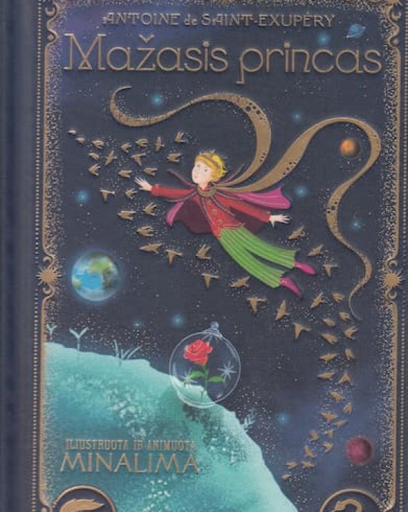 Mažasis princas: Iliustruota ir animuota knyga