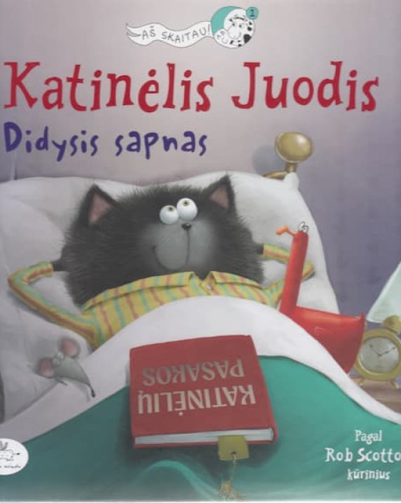 Katinėlis Juodis. Didysis sapnas (pagal Rob Scotton kūrinius)