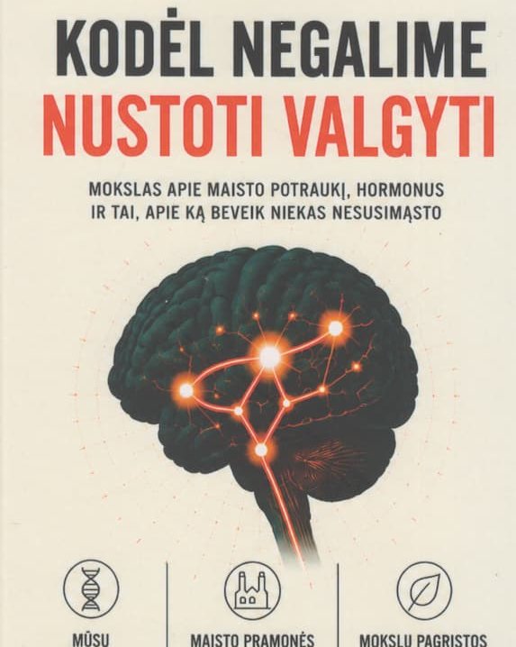 Kodėl negalime nustoti valgyti