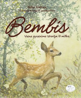 Bembis. Vieno gyvenimo istorija iš miško