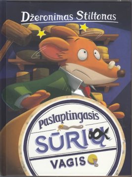 Džeronimas Stiltonas. Paslaptingasis sūrių vagis